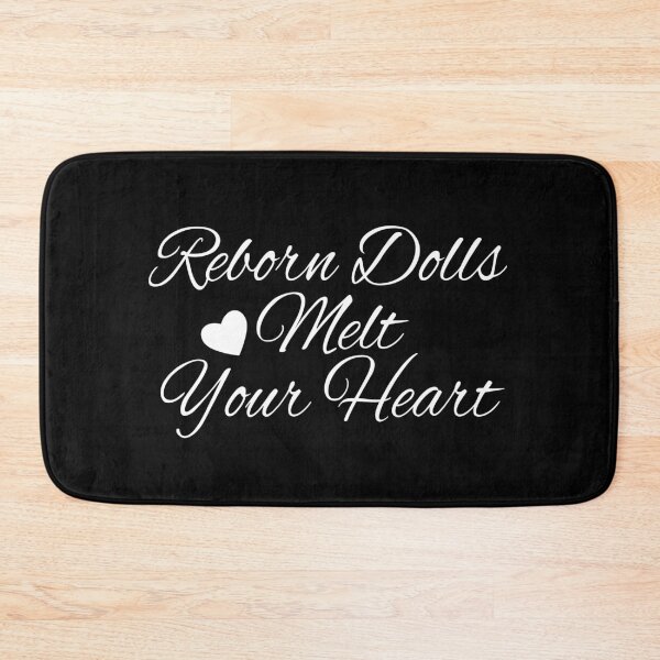 Item preview, Reborn Dolls Melt Your Heart designed and sold by uniqueteeshirts.