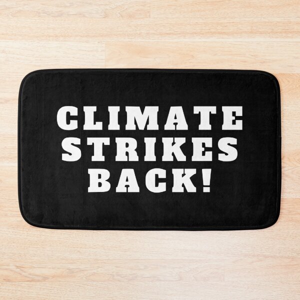 Item preview, climate strikes back designed and sold by TShirtsByMs.