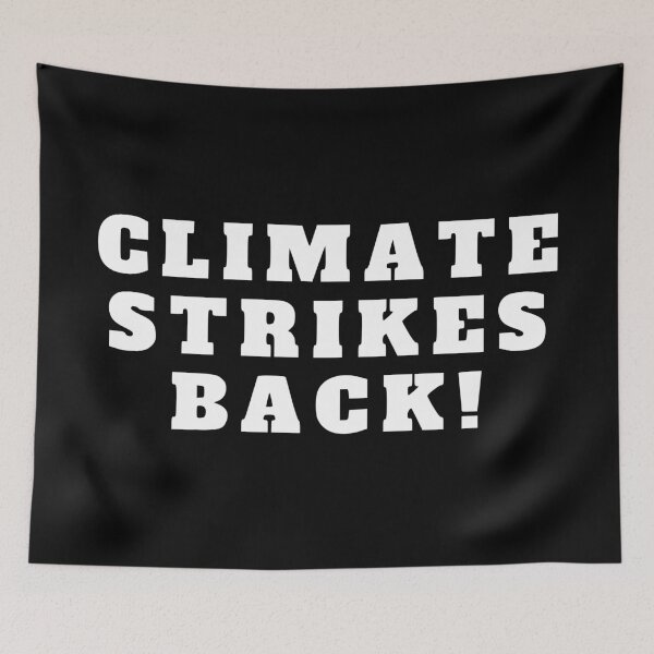 Item preview, climate strikes back designed and sold by TShirtsByMs.