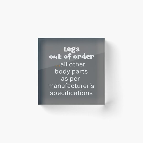 Item preview, Awesome Wheelchair Leg Out of Order specificationsFunny Gift Design designed and sold by LGamble12345.