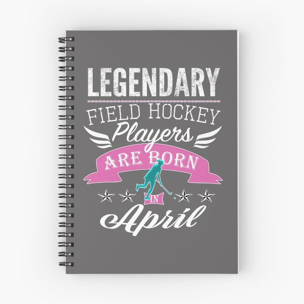Item preview, Legendary Field hockey Legends are born in April girls designed and sold by LGamble12345.