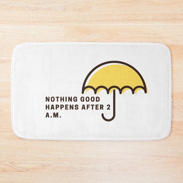 Item preview, Nothing good happens after 2am HIMYM designed and sold by goldenpancake.