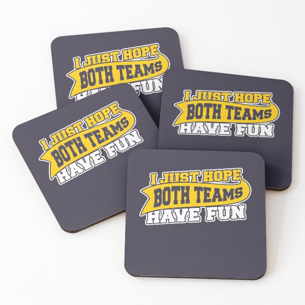 Item preview, I Just Hope Both Teams Have Fun designed and sold by Yipptee Shirts.