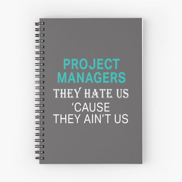 Item preview, Hilarious Project managers design - hate us cause they ain't us designed and sold by LGamble12345.