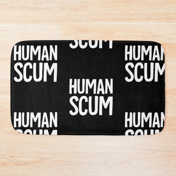 Item preview, Human Scum designed and sold by amilli.