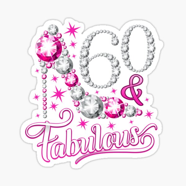 60 and fab!