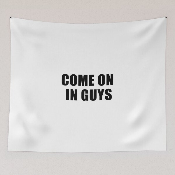 Item preview, Come On In Guys - Jeff Probst Quotes designed and sold by quoteedesigns.