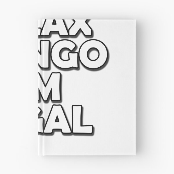 Item preview, Relax Gringo I'm Legal Design Is A Good Gift Idea designed and sold by Vasyl  Chernovol.