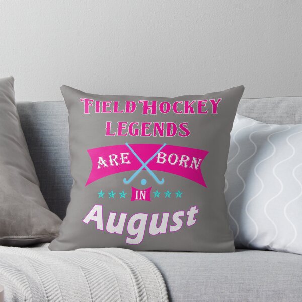 Item preview, Field hockey legends are born in  August designed and sold by LGamble12345.
