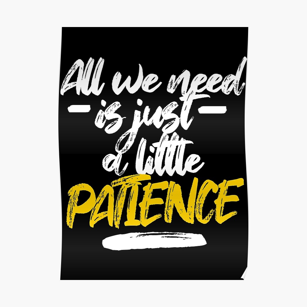 All We Need Is Just A Little Patience Patience Lyrics Greeting Card By Georginaleger Redbubble