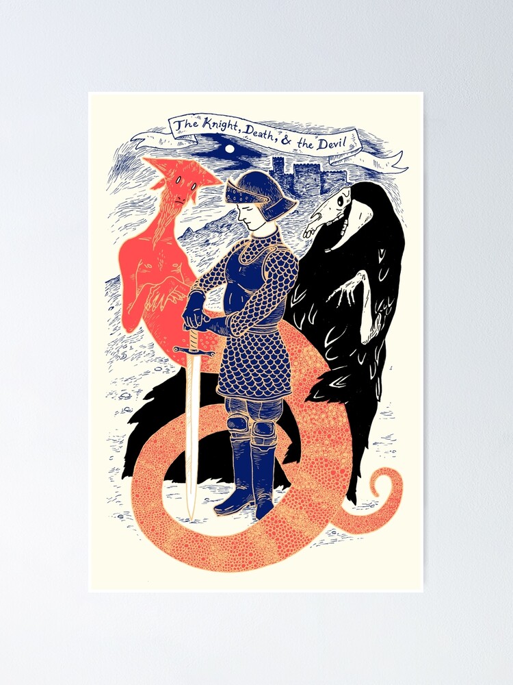 "The Knight, Death, and the Devil" Poster by andrewhenry Redbubble