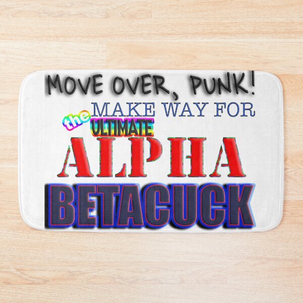 Item preview, The Ultimate Alpha Betacuck designed and sold by richwear.