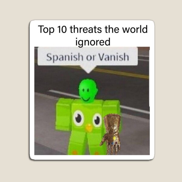 Spanish Or Vanish Gifts Merchandise Redbubble - roblox memes spanish or vanish