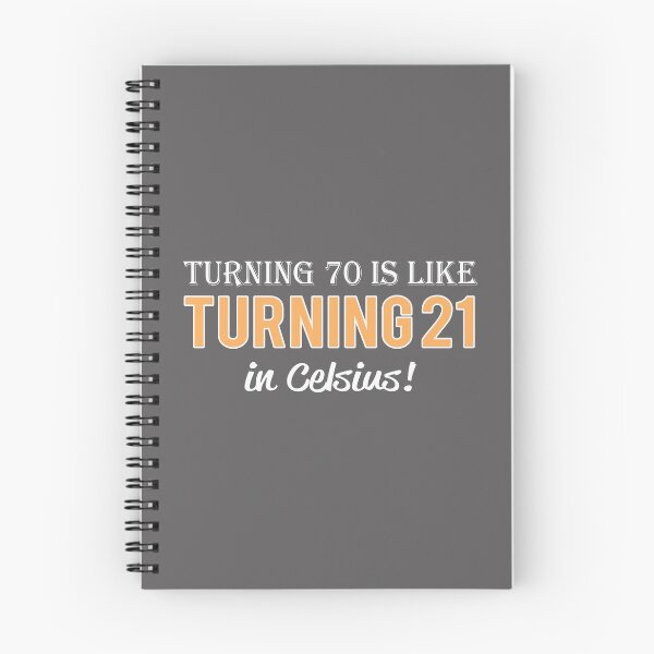 Item preview, Funny Mens 70th birthday gift Turning 70 is only 21 in Celcius designed and sold by LGamble12345.