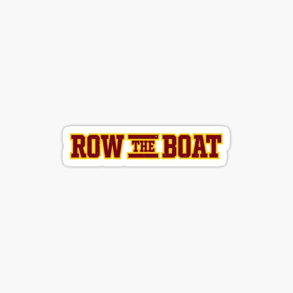 ROW THE BOAT Sticker