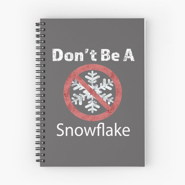 Item preview, Don't be a Snowflake liberal design designed and sold by LGamble12345.