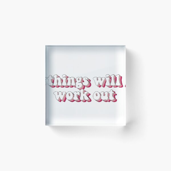 Item preview, things will work out designed and sold by Jade1713.