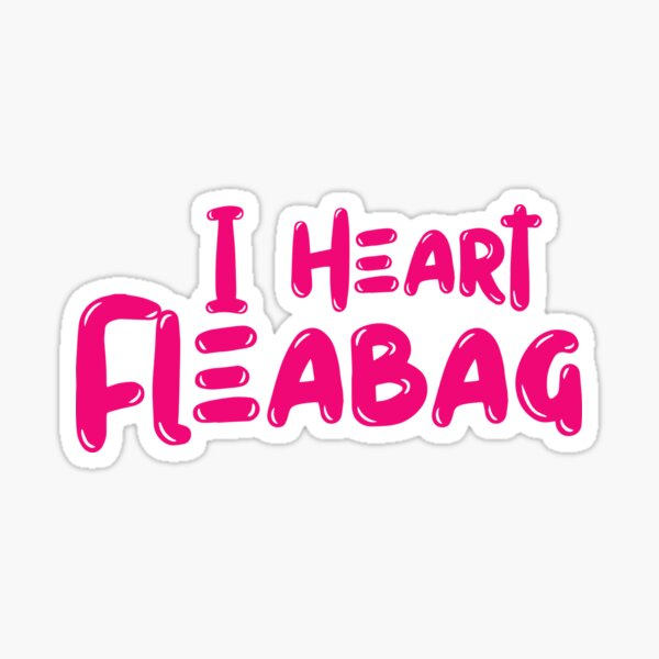Item preview, I Heart Fleabag designed and sold by holbytv.