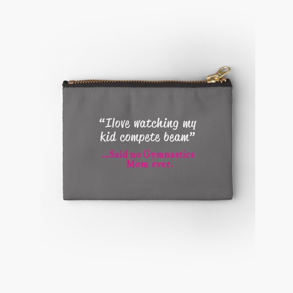 Item preview, Funny Gymnastics Mom Beam Quote designed and sold by LGamble12345.