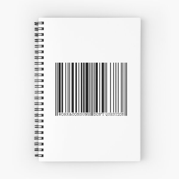 Item preview, WORK AND CONSUME, DON’T QUESTION designed and sold by Rob Price.
