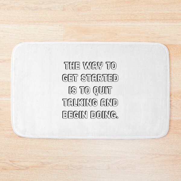 Item preview, Hustle quotes - The way to get started is to quit talking and begin doing. designed and sold by Inspirationmotivation.