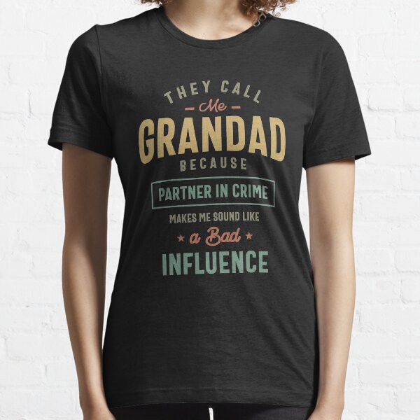 They Call Me Grandad T-Shirt Gifts Father's Day For Men Essential T-Shirt