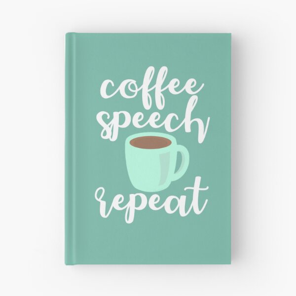 Item preview, Coffee, Speech, Repeat designed and sold by bathwater.