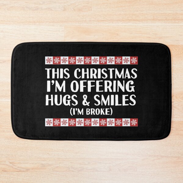 Item preview,  Broke student offering Hugs and smiles for Christmas designed and sold by Gifafun.