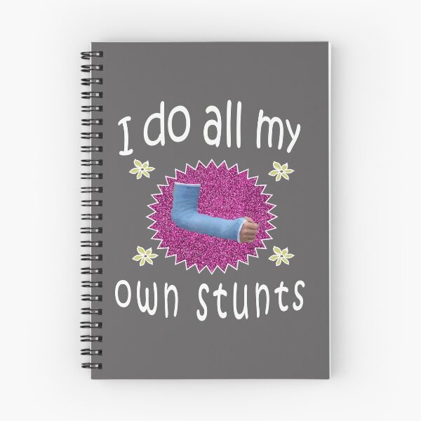 Item preview, Funny I do all My Own Stunts Broken arm Gift for girls designed and sold by LGamble12345.