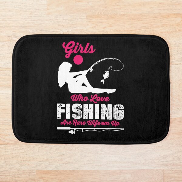 Item preview, Fishing Girls Are Rare. designed and sold by Dave DelBen.