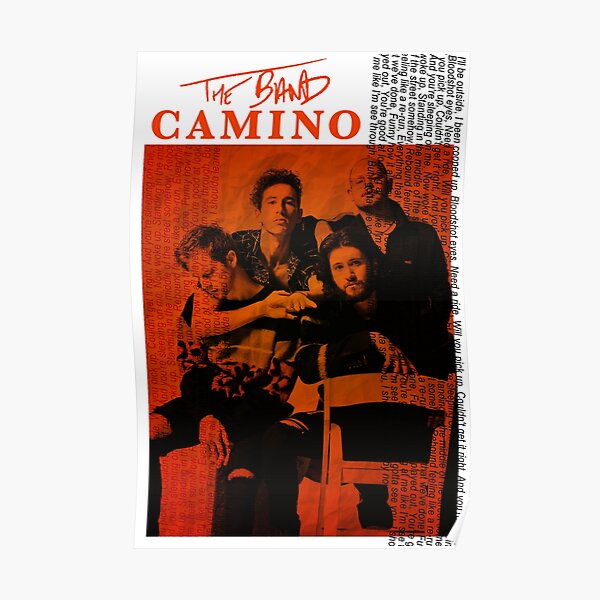 The Band CAMINO (tryhard) Poster Poster