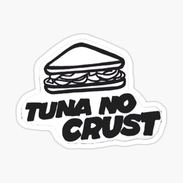 Tuna No Crust Sticker