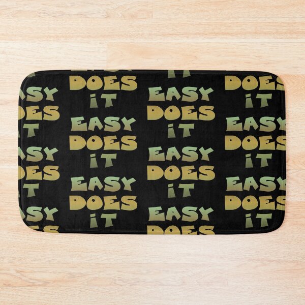 Item preview, Easy Does It Slogan Quote designed and sold by lovemyrecovery.