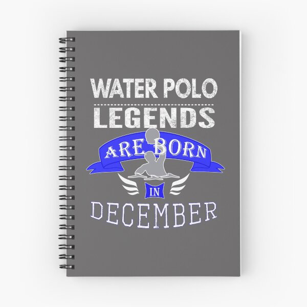 Item preview, Waterpolo legends are born in December Boys designed and sold by LGamble12345.