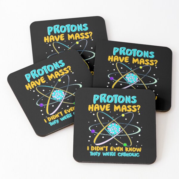 Item preview, Protons Have Mass I Didn't Know They Were Catholic designed and sold by perfectpresents.