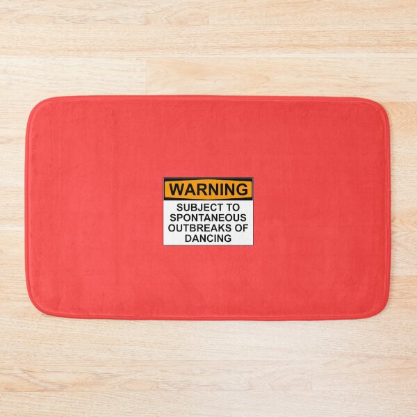 Item preview, WARNING : SUBJECT TO SPONTANEOUS OUTBREAKS OF DANCING designed and sold by Rob Price.