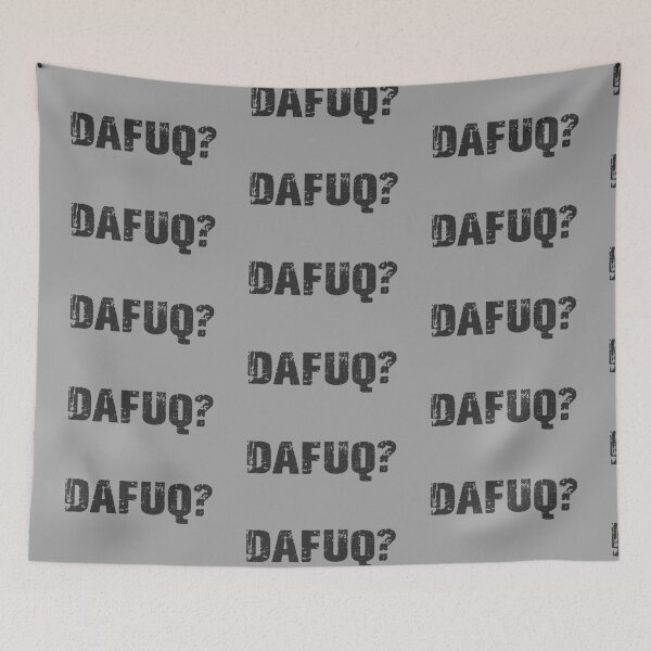 Item preview, Dafuq? designed and sold by Randomish25.