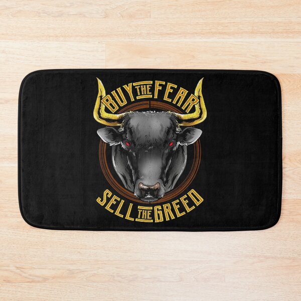 Item preview, Buy The Fear Sell The Greed Bull Stock Market designed and sold by perfectpresents.