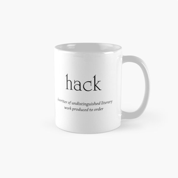 Item preview, Hack - writer of undistinguished literary work designed and sold by PrettyDanny.