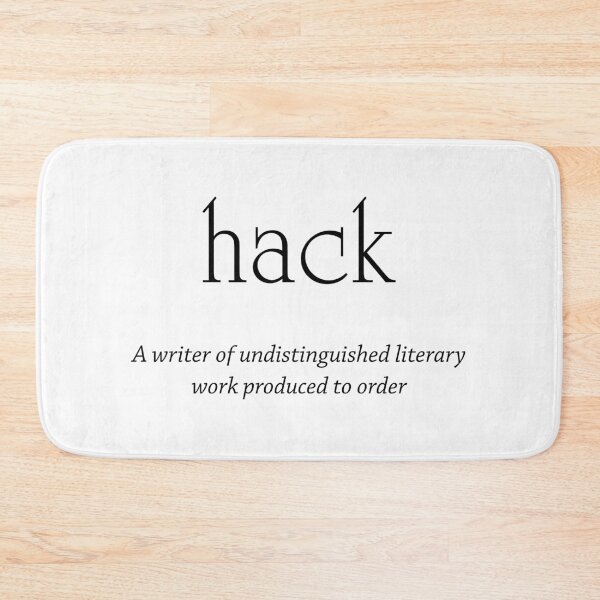 Item preview, Hack - writer of undistinguished literary work designed and sold by PrettyDanny.