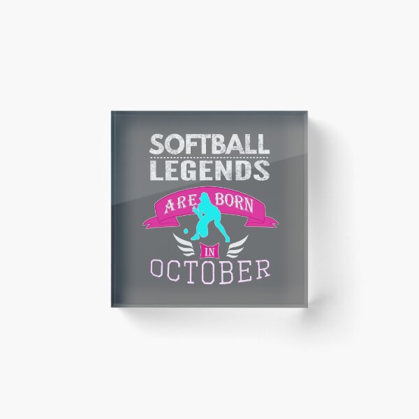 Item preview, Softball legends are born in October designed and sold by LGamble12345.