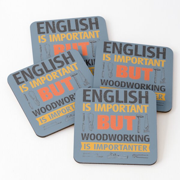 Item preview, English Is Important But Woodworking is Importanter designed and sold by d247.