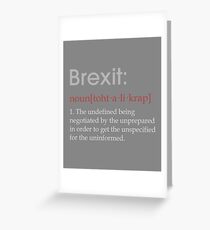 Funny Brexit defintion gift Greeting Card