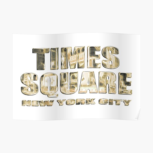 Times Square New York City (golden glow on white) Poster