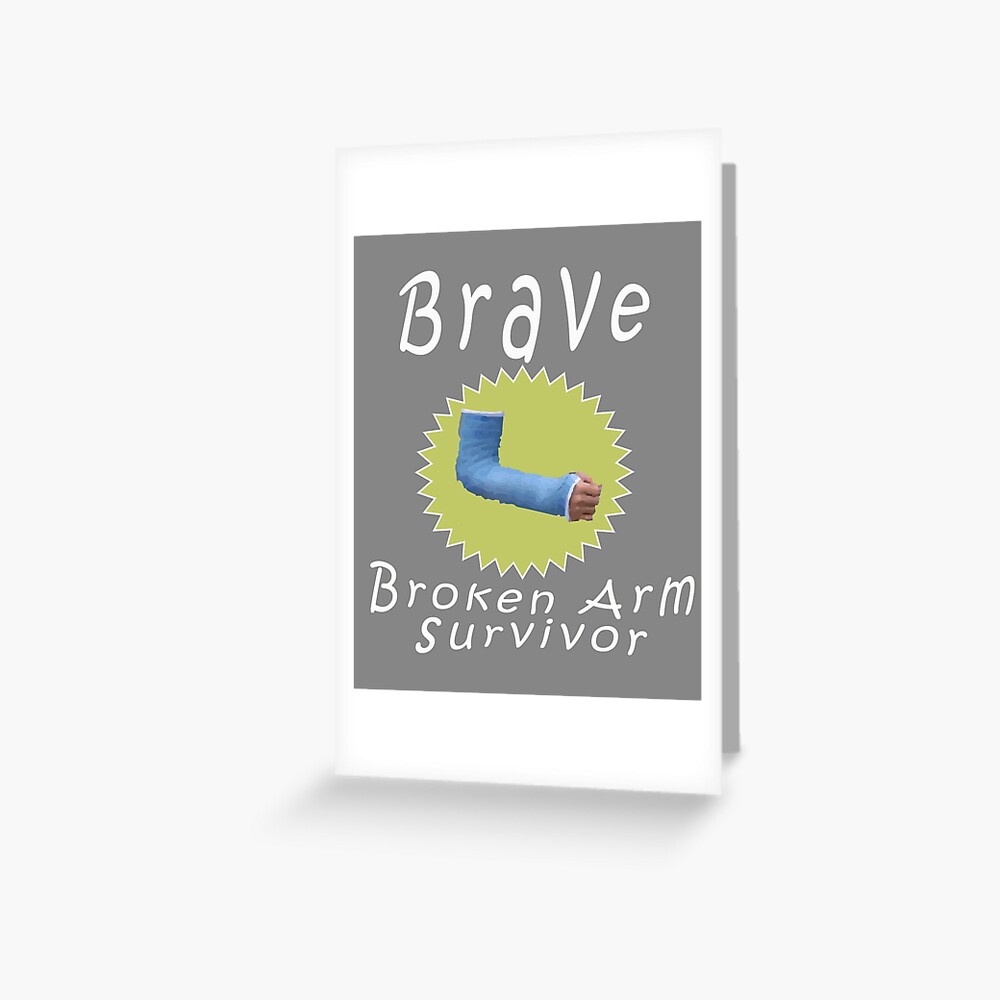 "Cool Brave Broken Arm Survivor Gift for Boys" Greeting Card for Sale
