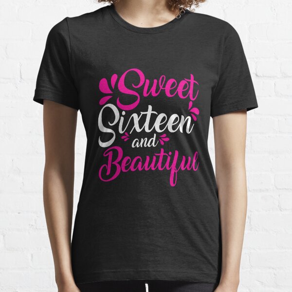 sweet 16 t shirt sayings