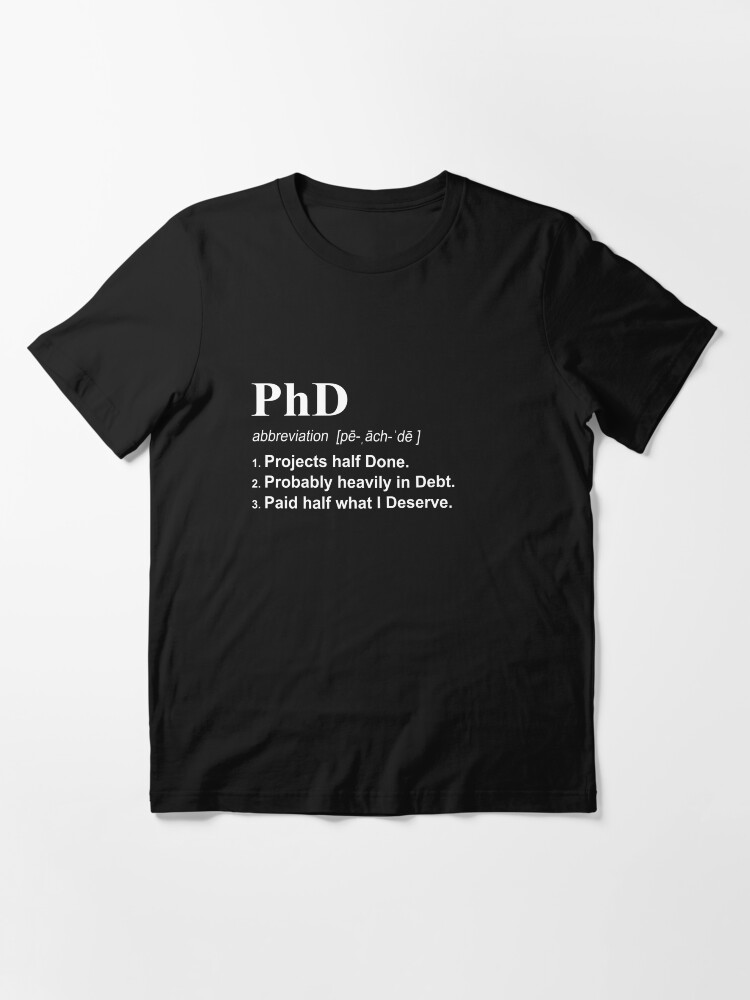 funny phd t shirts