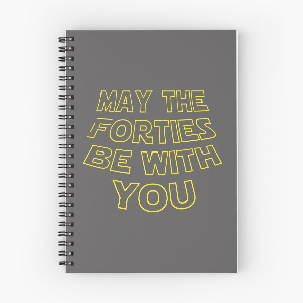 Item preview, Funny May the forties be with you gift for 40th birthday designed and sold by LGamble12345.