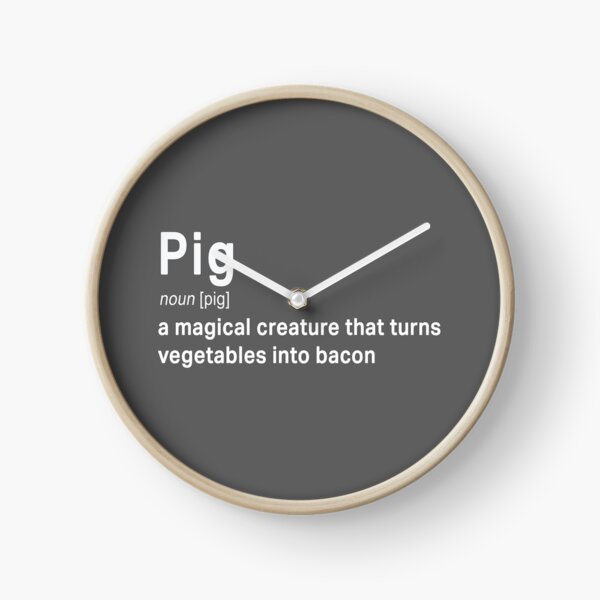 Funny Pig & Bacon definiton gift Clock
