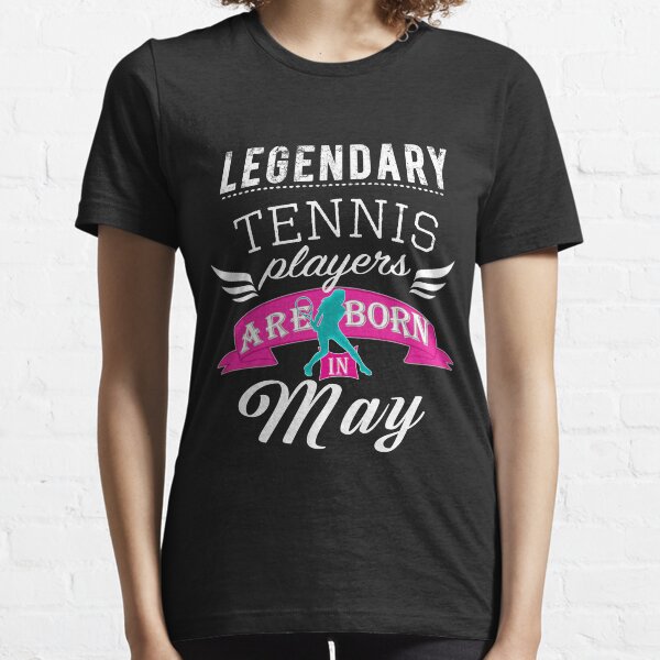 Item preview, Legendary Tennis Legends are born in May girls designed and sold by LGamble12345.